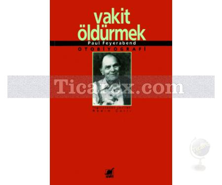 Vakit Öldürmek | Paul Feyerabend - Resim 1