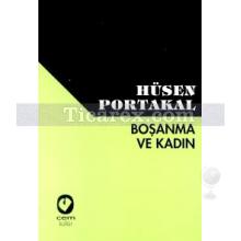 Boşanma ve Kadın | Hüsen Portakal