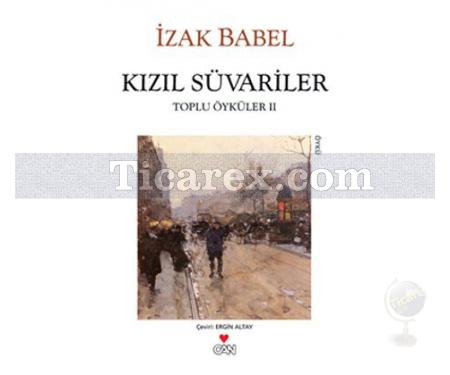 Kızıl Süvariler | İzak Babel - Resim 1