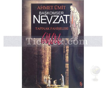 Başkomser Nevzat: Tapınak Fahişeleri: Gülgeç | Ahmet Ümit - Resim 1