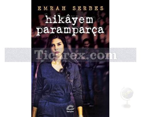 Hikâyem Paramparça | Emrah Serbes - Resim 1