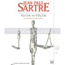 Varlık ve Hiçlik | Jean Paul Sartre