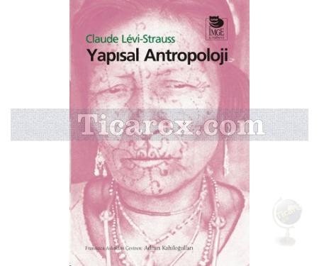 Yapısal Antropoloji | Claude Lévi-Strauss - Resim 1