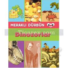 Meraklı Dürbün - Dinozorlar | Kolektif