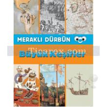 Meraklı Dürbün - Büyük Keşifler | Kolektif