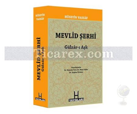 Mevlid Şerhi | Gülzar-ı Aşk | Kaplan Üstüner, Musa Yıldız, Mustafa Tatcı - Resim 1