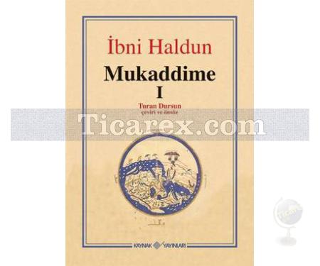 Mukaddime - 1 | İbn-i Haldun - Resim 1