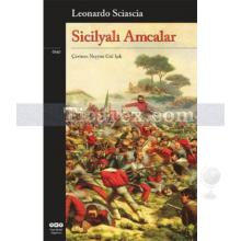 Sicilyalı Amcalar | Leonardo Sciascia