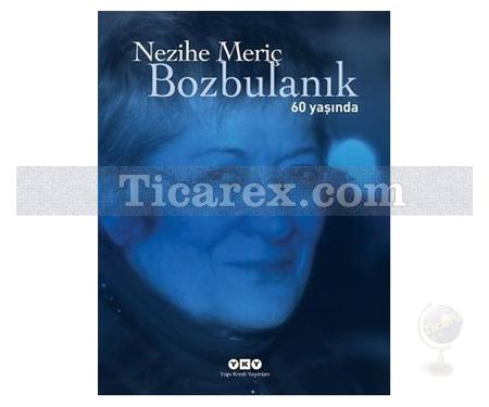 Bozbulanık - 60. Yıl Özel | Nezihe Meriç - Resim 1