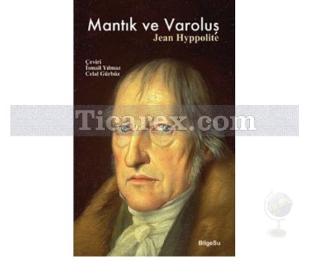 Mantık ve Varoluş | Jean Hyppolite - Resim 1