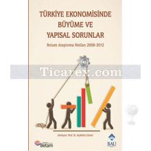 turkiye_ekonomisinde_buyume_ve_yapisal_sorunlar