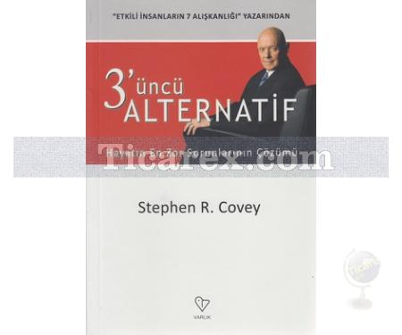 3'üncü Alternatif | Stephen R. Covey - Resim 1