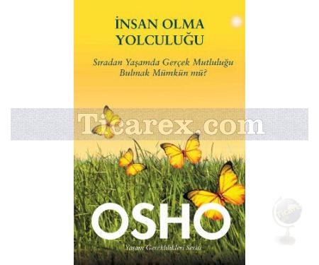 İnsan Olma Yolculuğu | Osho (Bhagwan Shree Rajneesh) - Resim 1