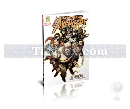 The New Avengers Cilt: 7 - Güven | Brian Michael Bendis - Resim 1