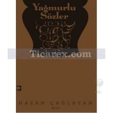 Yağmurlu Sözler | Hasan Çağlayan