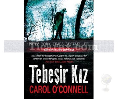 Tebeşir Kız | Bir Malory Romanı | Carol O'Connell - Resim 1