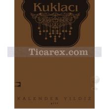 Kuklacı | Kalender Yıldız