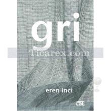 Gri | Eren İnci