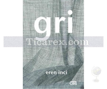 Gri | Eren İnci - Resim 1