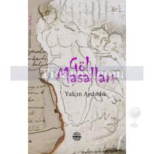 Göl Masalları | Yalçın Aydınlık