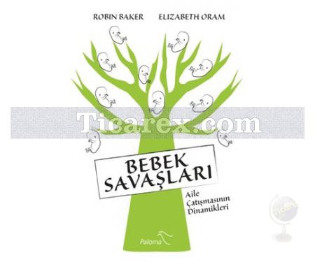 Bebek Savaşları | Elizabeth Oram, Robin Baker - Resim 1