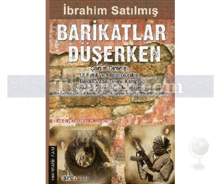 Barikatlar Düşerken | İbrahim Satılmış - Resim 1