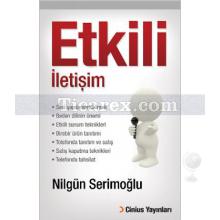 Etkili İletişim | Nilgün Serimoğlu