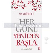 her_gune_yeniden_basla