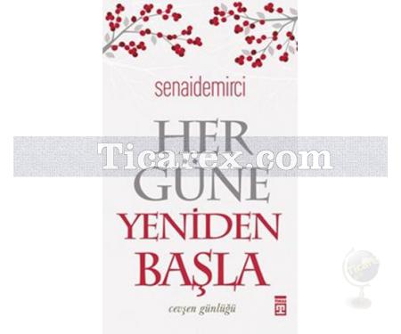 Her Güne Yeniden Başla | Cevşen Günlüğü | Senai Demirci - Resim 1