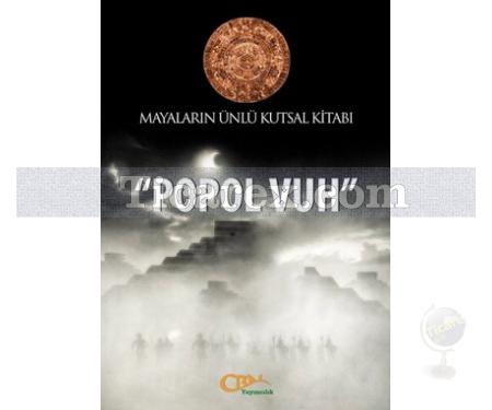 Popol Vuh - Mayaların Ünlü Kutsal Kitabı | Charles Etienne Brasseur de Bourbourg - Resim 1