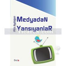 Medyadan Yansıyanlar | Filiz Aydoğan