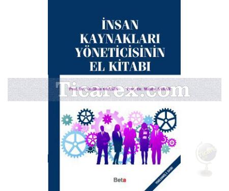 İnsan Kaynakları Yöneticisinin El Kitabı | Müjdat Şakar, Neslihan Okakın - Resim 1