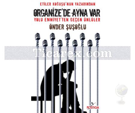 Organize'de Ayna Var | Yolu Emniyet'ten Geçen Ünlüler | Önder Şuşoğlu - Resim 1