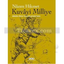 Kuvayi Milliye | Nâzım Hikmet Ran