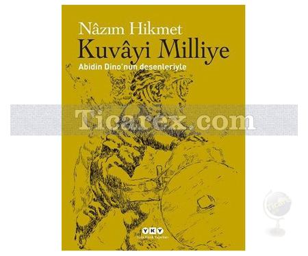 Kuvayi Milliye | Nâzım Hikmet Ran - Resim 1