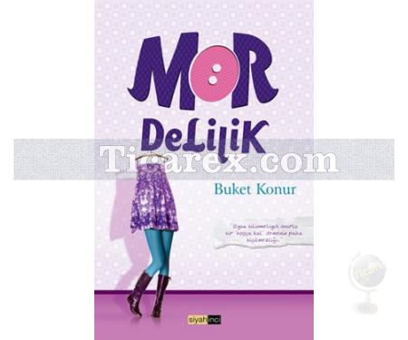 Mor Delilik | Buket Konur - Resim 1