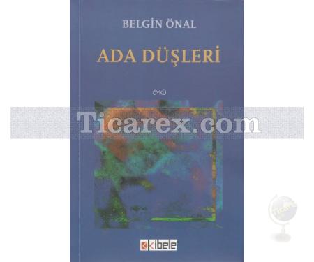 Ada Düşleri | Belgin Önal - Resim 1