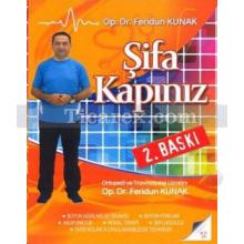 Şifa Kapınız | Feridun Kunak