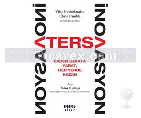 Ters İnovasyon | Chris Trimble, Vijay Govindarajan - Resim 1