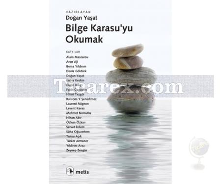 Bilge Karasu'yu Okumak | Doğan Yaşat - Resim 1