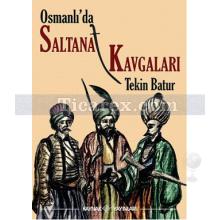 osmanli_da_saltanat_kavgalari