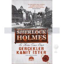 sherlock_holmes_gercekler_kanit_ister