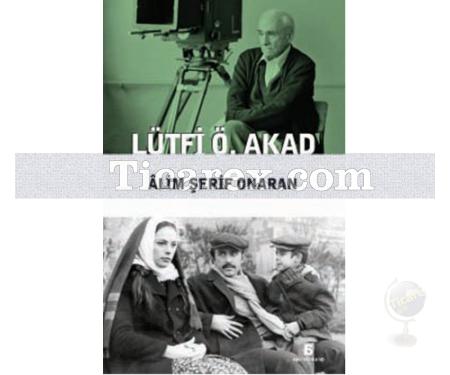 Lütfi Ö. Akad | Alim Şerif Onaran - Resim 1