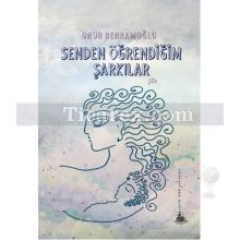 senden_ogrendigim_sarkilar