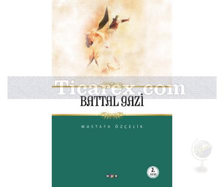 Battal Gazi | Mustafa Özçelik - Resim 1