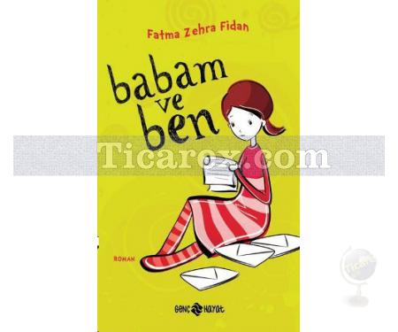 Babam ve Ben | Fatma Zehra Fidan - Resim 1