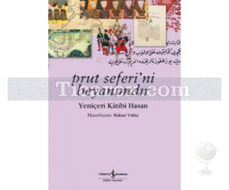 Prut Seferi'ni Beyanımdır | Yeniçeri Kâtibi Hasan | Hakan Yıldız - Resim 1