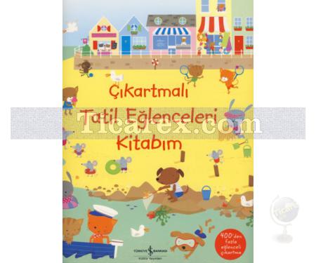 Çıkartmalı Tatil Eğlenceleri Kitabım | Stella Baggott - Resim 1