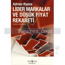 Lider Markalar ve Düşük Fiyat Rekabeti | Adrian Ryans