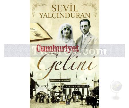 Cumhuriyet Gelini | Sevil Yalçınduran - Resim 1